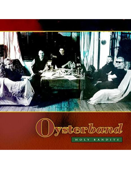 Oysterband - Holy Bandits