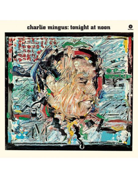 Mingus Charles - Tonight At Noon