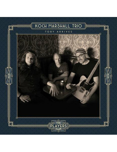 Koch Marshall Trio - Toby Arrives