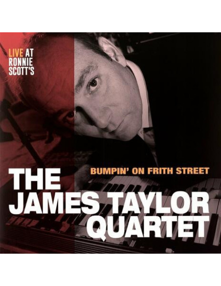 Taylor James Quartet The - Bumpin On Frith Street