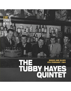 Tubby Hayes Quintet The - Modes And Blues: 8Th February