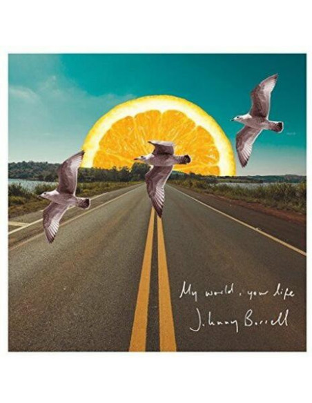 Borrell Johnny - My World / Your Life