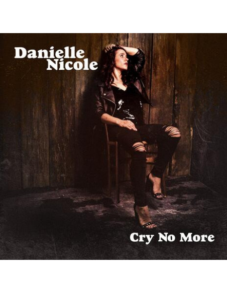 Nicole Danielle - Cry No More