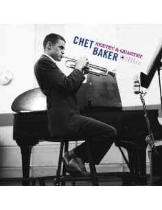 Baker Chet - Sextet & Quartet
