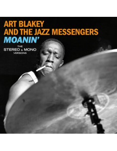Blakey Art and The Jazz Messengers - Moanin' (The Original Stereo and Mono Versions)