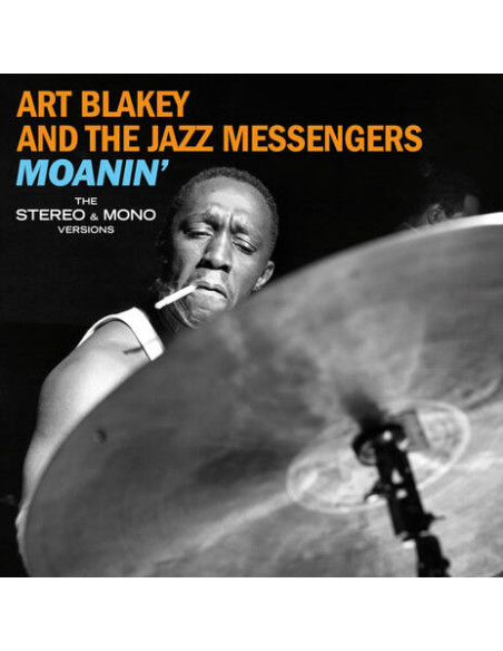 Blakey Art & The Jazz Messengers - Moanin' (The Original Stereo & Mono Versions)