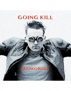 Markorder - Going Kill [Single Lp]