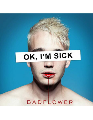 Badflower - Ok I'M Sick