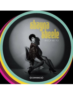 Steele, Shayna - Watch Me Fly