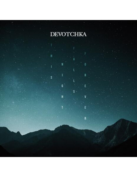 Devotchka - This Night Falls Forever