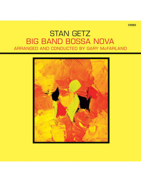 Getz Stan - Big Band Bossa Nova (Vinyl Yellow Limited Edt.)