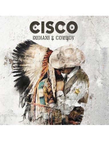 Cisco - Indiani & Cowboy [Ltd.Ed.Lp]