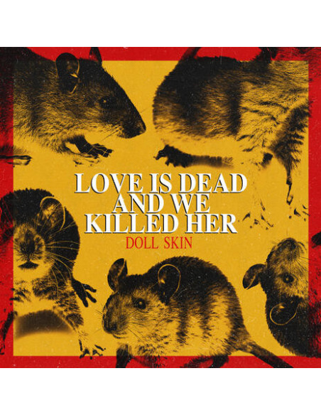 Doll Skin - Love Is Dead And We Killed Her