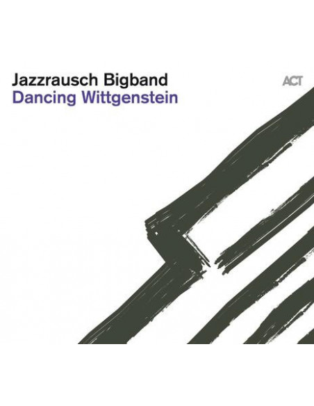 Jazzrausch Bigband - Dancing Wittgenstein
