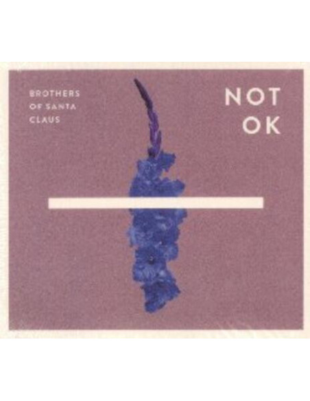 Brothers Of Santa Claus - Not Ok