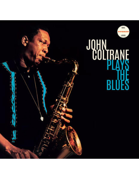 Coltrane John - Plays The Blues (180 Gr.)