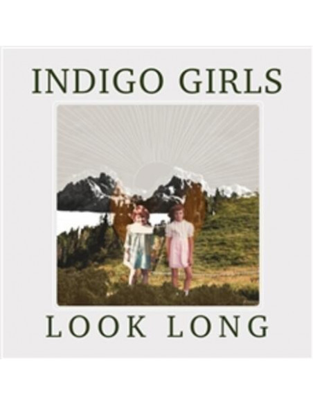 Indigo Girls - Look Long