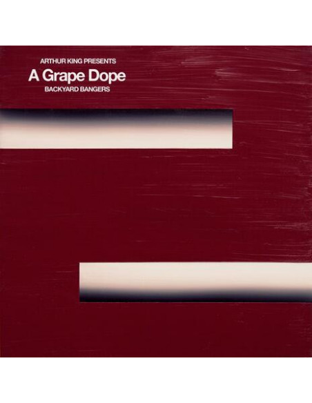 A Grape Dope - Arthur King Presents A Grape Dope