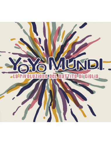 Yo Yo Mundi - La Rivoluzione Del...
