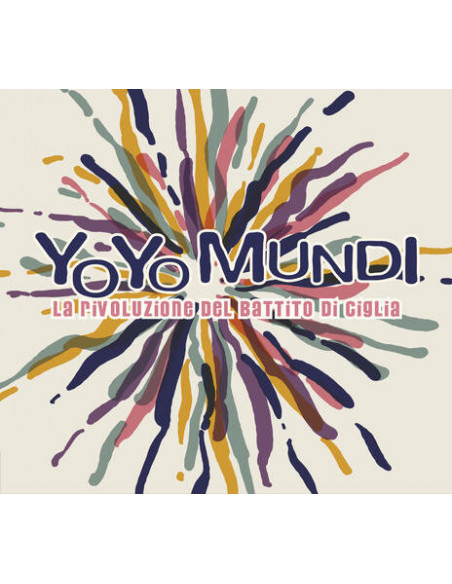 Yo Yo Mundi - La Rivoluzione Del Battito Di Ciglia (180 Gr.)