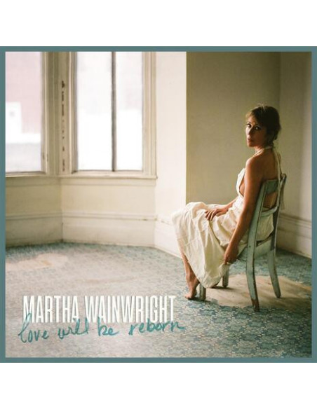 Wainwright Martha - Love Will Be Reborn (180 Gr.)