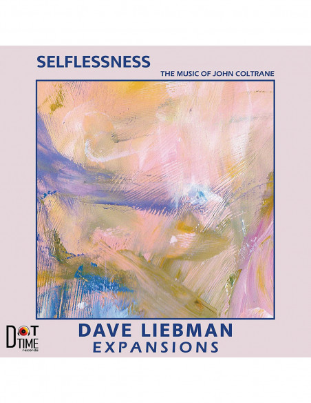 Liebman Dave - Selflessness