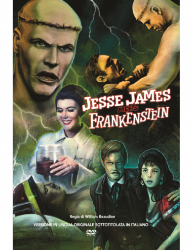 Jesse James Meets Frankenstein