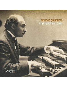 Maurice Guillaume - In Simplicitate Cordis - (CD)