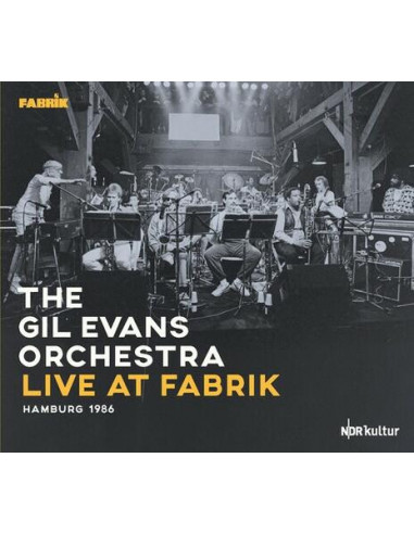 Evans Gil Orchestra - Live At Fabrik...