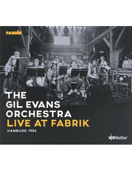 Evans Gil Orchestra - Live At Fabrik Hamburg 1986 - (CD)