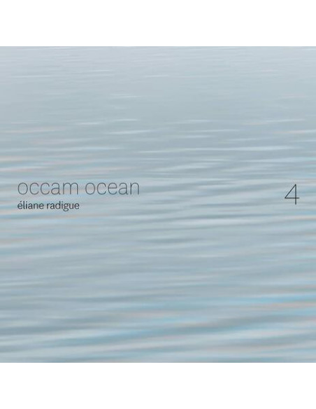 Eliane Radigue - Occam Ocean Vol. 4 - (CD)