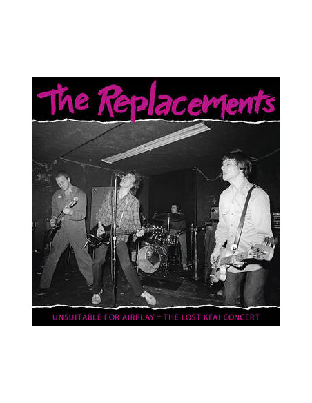 Replacements The - Unsuitable For Airplay: The Lost Kfai Concert (Rsd 2022)