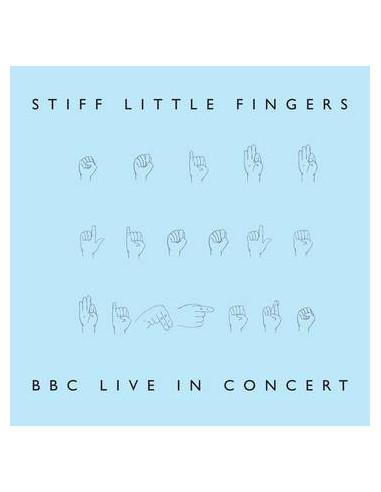 Stiff Little Fingers - Bbc Live In...