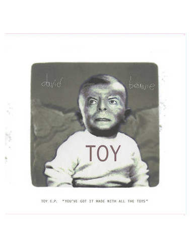 Bowie David - Toy E.P (You'Ve Got It...