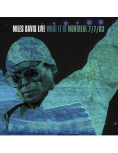 Davis Miles - What It Is Montreal July 7 1983 (Rsd 2022)