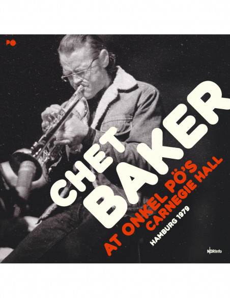 Baker Chet - At Onkel Po S Carnegie Hall Hamburg 1979 (Vinyl Transparent Ltd.) (Rsd 2022)