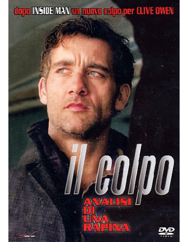 Colpo (Il) - Analisi Di Una Rapina