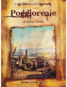 Ghost Town - Poggioreale - La Nuova Pompei