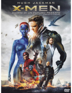 X-Men - Giorni Di Un Futuro Passato