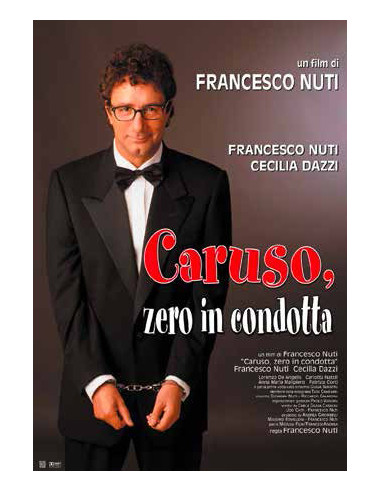 Caruso, Zero In Condotta