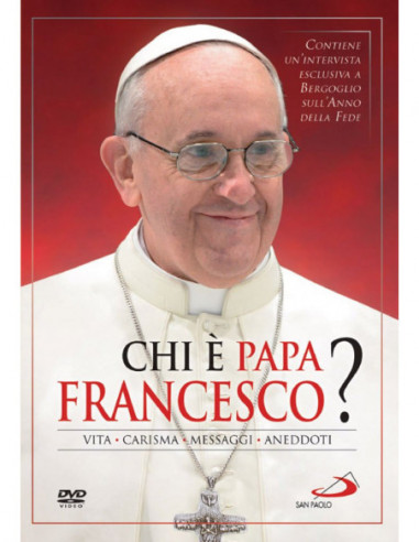 Chi E' Papa Francesco?