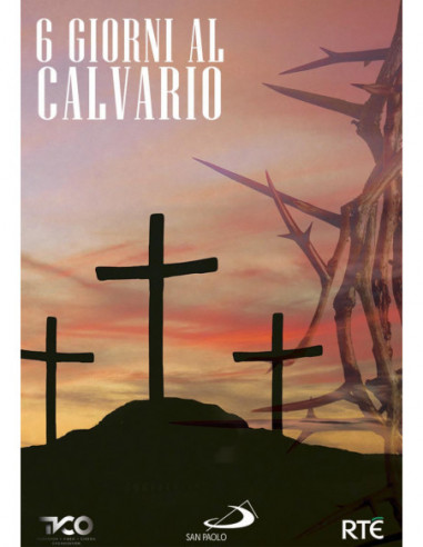 6 Giorni Al Calvario