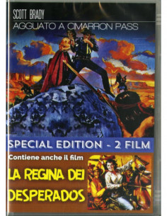 Agguato A Cimarron Pass / La Regina Dei Desperados