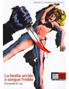 Bestia Uccide A Sangue Freddo (La)