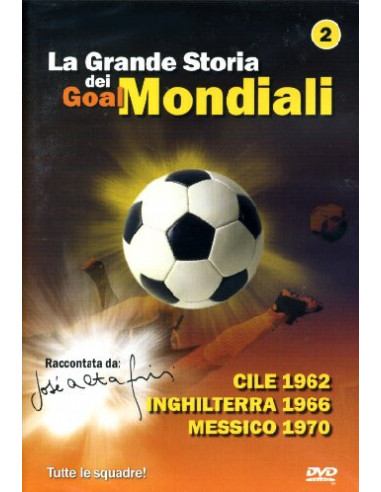 Grande Storia Dei Goal Mondiali (La)...