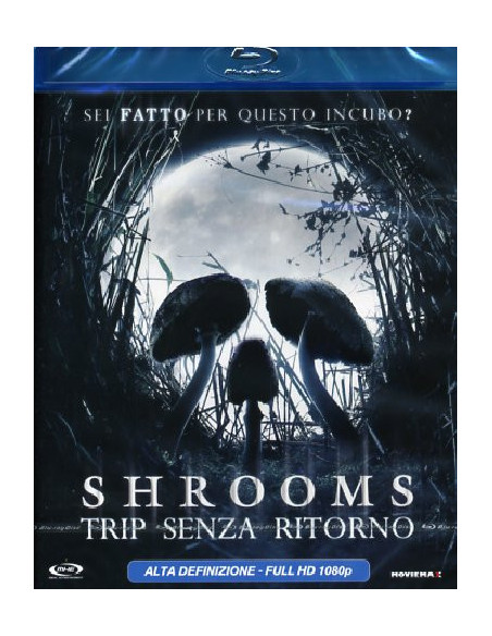Shrooms - Trip Senza Ritorno (Blu-Ray)