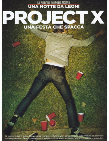 Project X - Una Festa Che Spacca