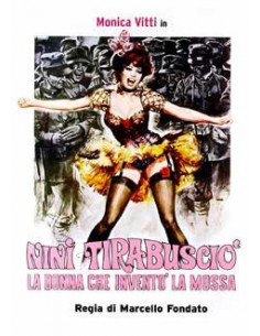 Nini' Tirabuscio' La Donna Che Invento' La Mossa