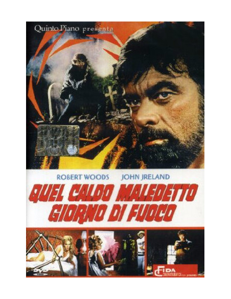 Quel Caldo Maledetto Giorno Di Fuoco