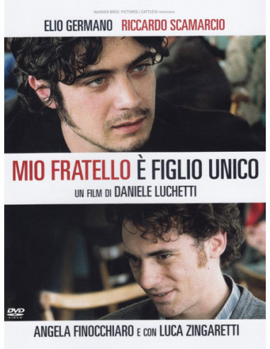 Mio Fratello E' Figlio Unico